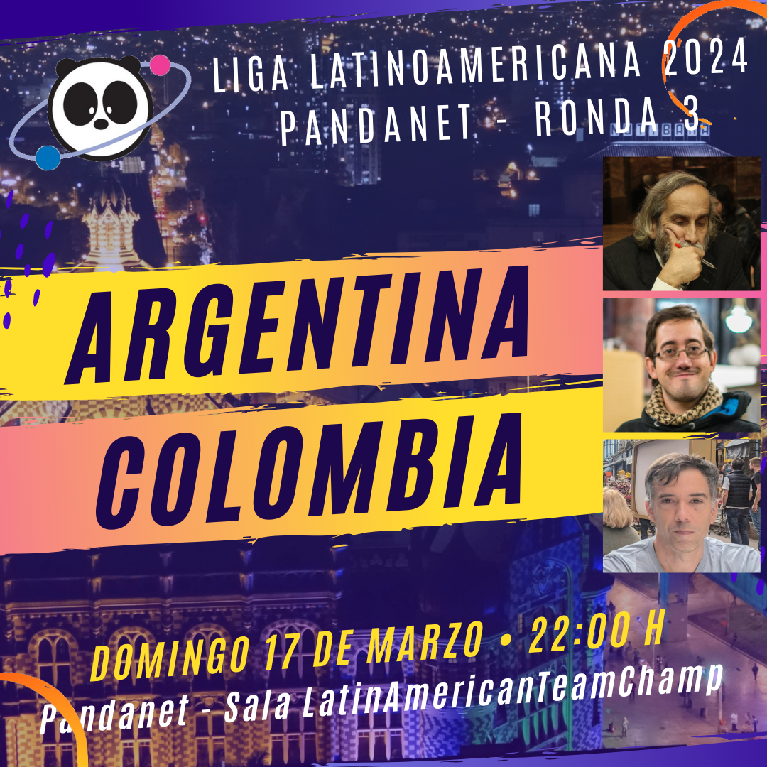 8.º Liga Pandanet - Ronda 3 - Argentina vs. Colombia - 2024