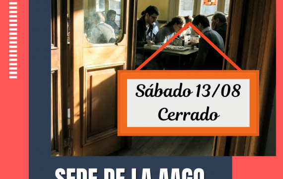 Sábado 13 de agosto: sede cerrada